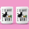 I Do What I Want Funny Cats Lovers Mug Black Cat Mug Chritmas Gift for Cat - Image 2